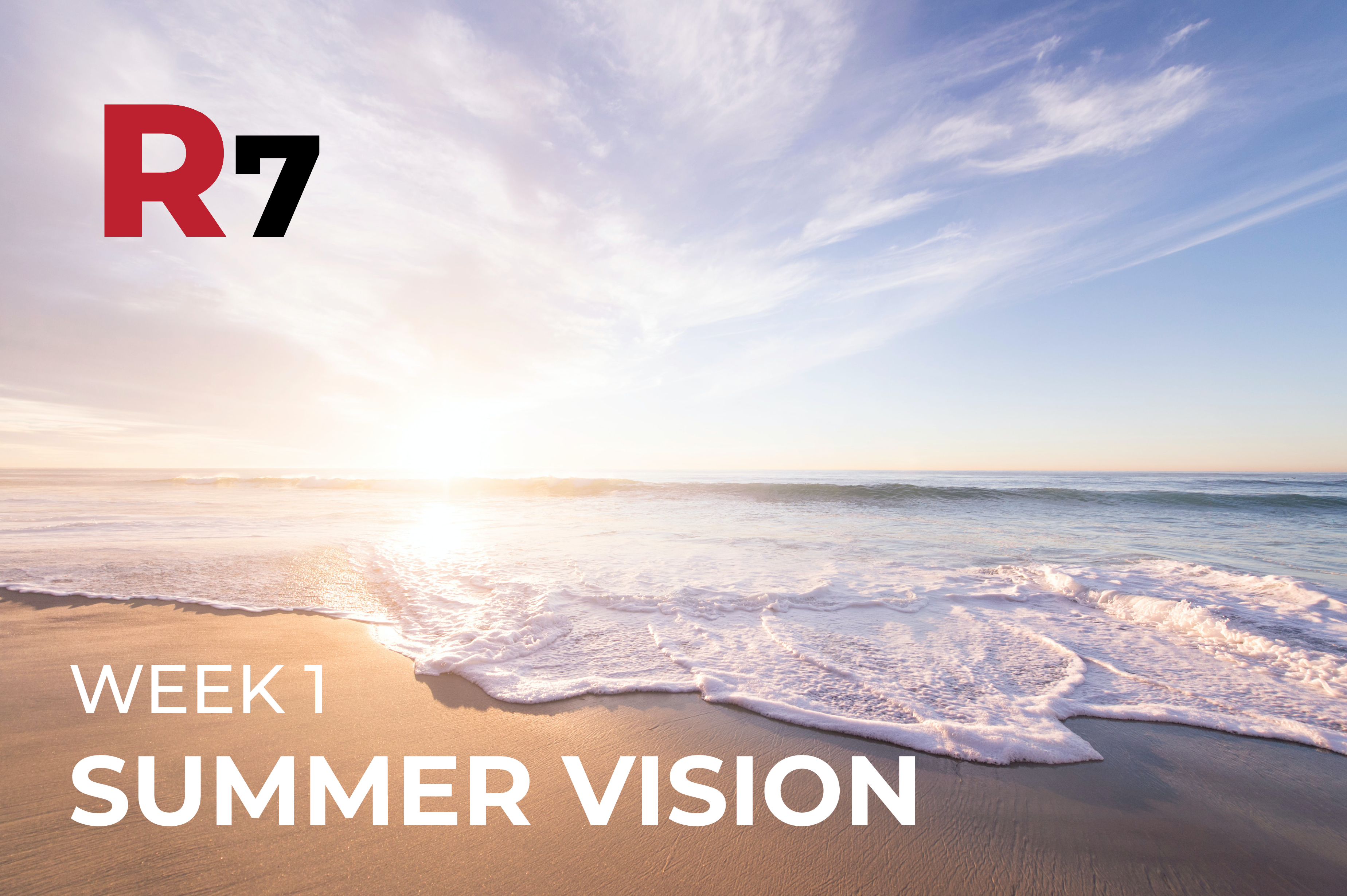 week 1 summer vision