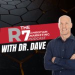 The R7 Christian Marketing Podcast