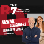 The R7 Christian Marketing Podcast